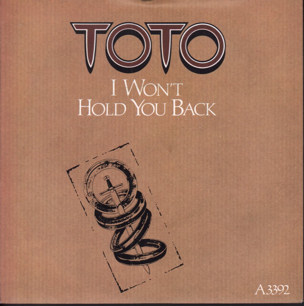 Toto - I Won't Hold You Back - 7 Inch