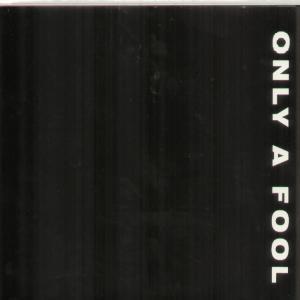 Strangeways (Rock/Metal Group) - Only A Fool - 7 Inch