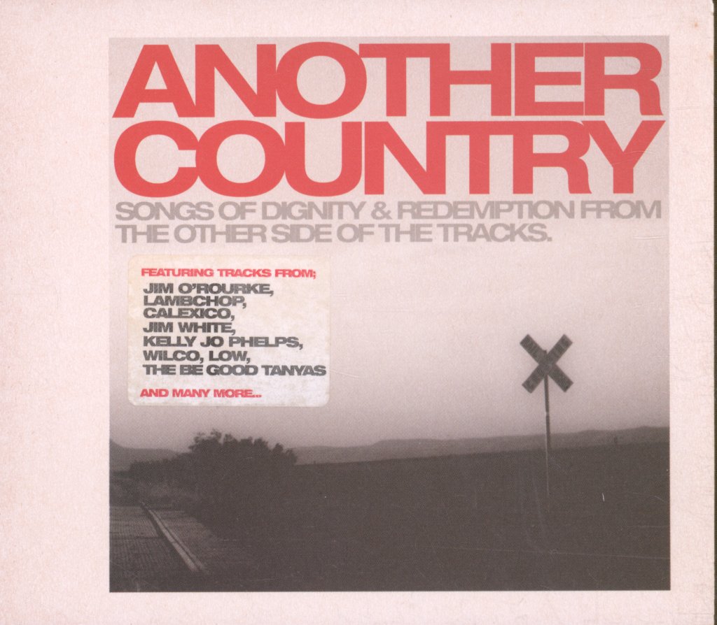Various Artists - Another Country - Songs Of Dignity & Redemption From The Other Side Of The Tracks - Cd