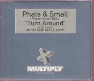 Phats And Small - Turn Around - Cd