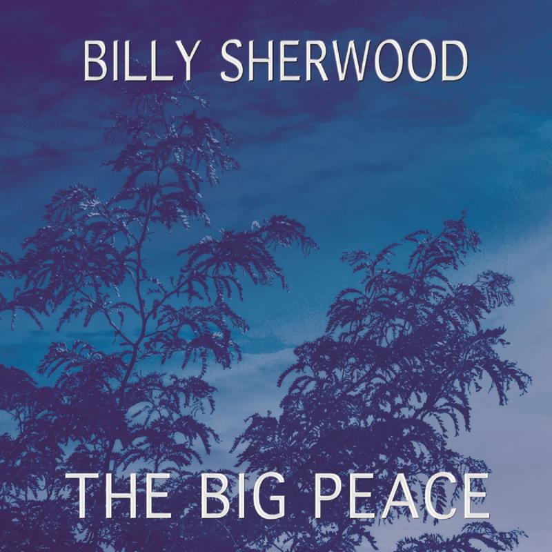 Billy Sherwood - Big Peace - Cd