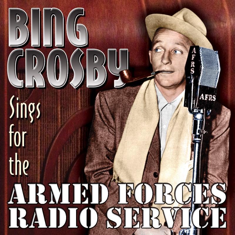 Bing Crosby - Sings For the Armed Forces Radio Service - Cd