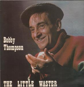 Bobby Thompson (Comedy) - Little Waster - Lp