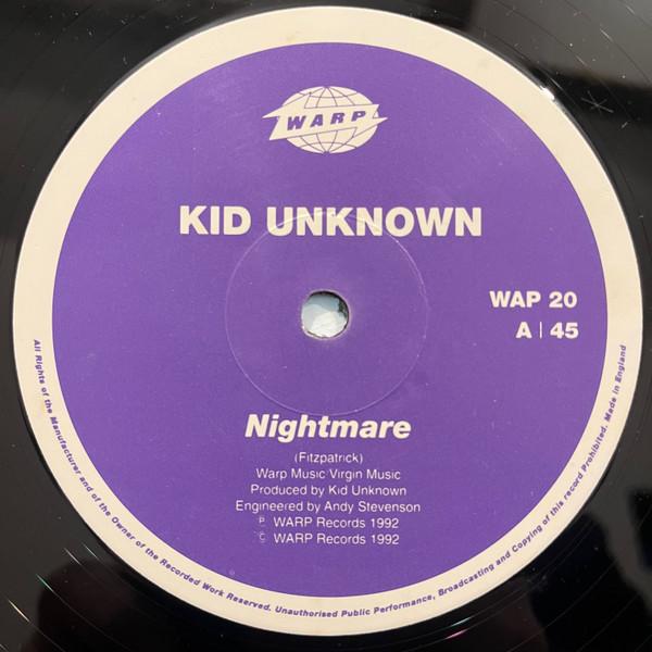 Kid Unknown - Nightmare - 12 Inch