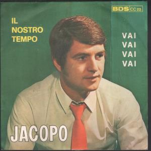 Jacopo - Il Nostro Tempo - 7 Inch