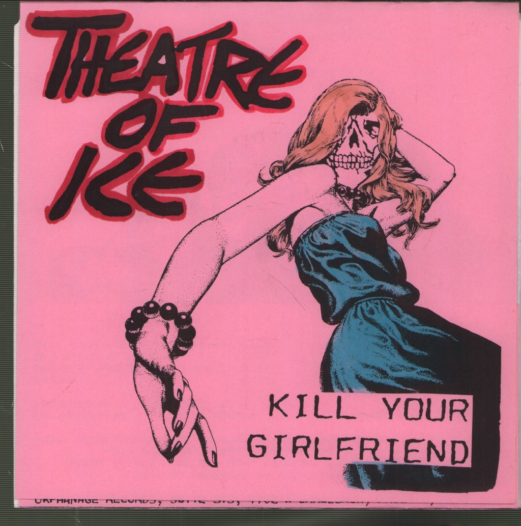 Theatre Of Ice - Kill Your Girlfriend - 7 Inch