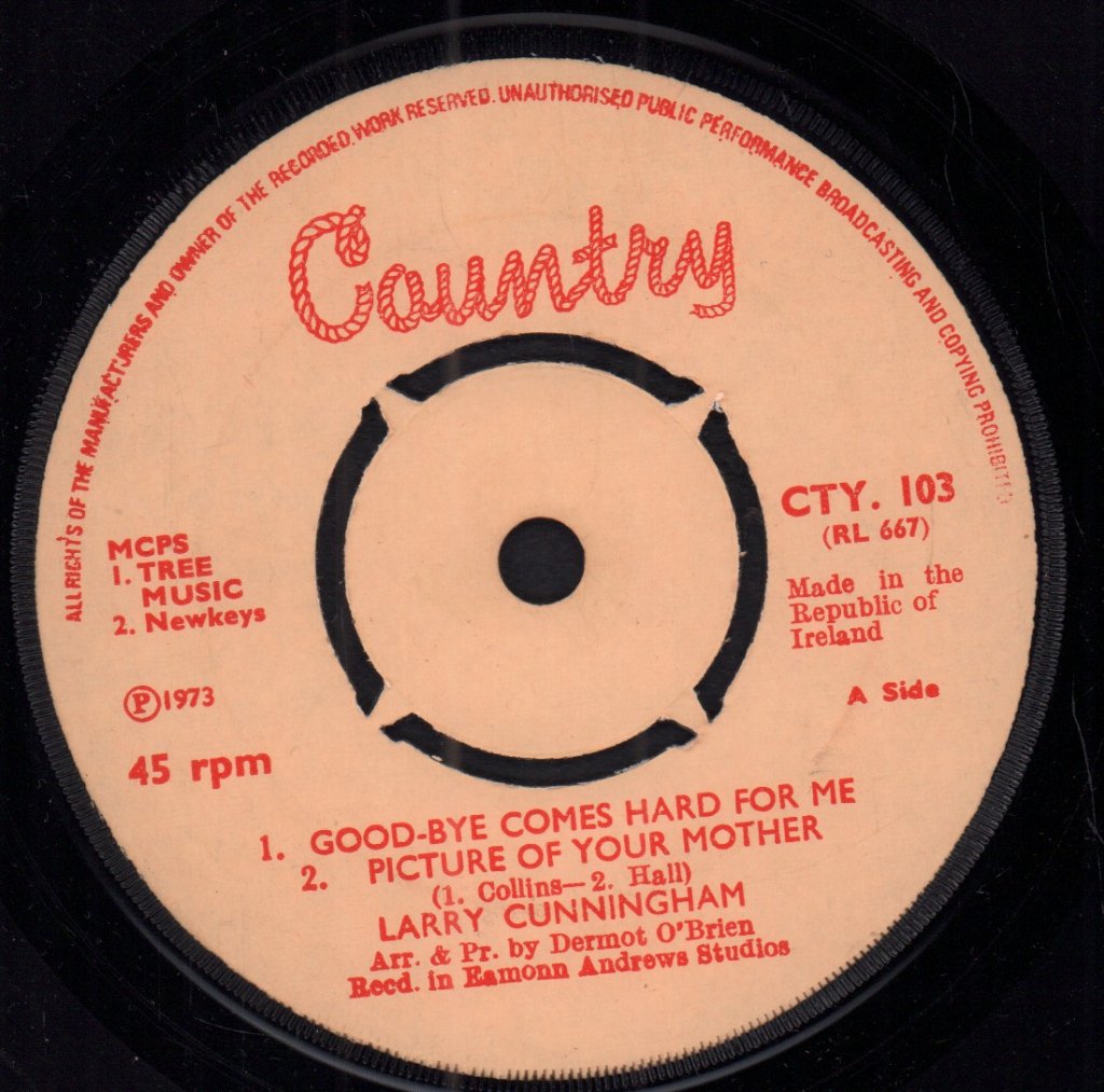 Larry Cunningham - good-bye comes hard for me - 7 Inch