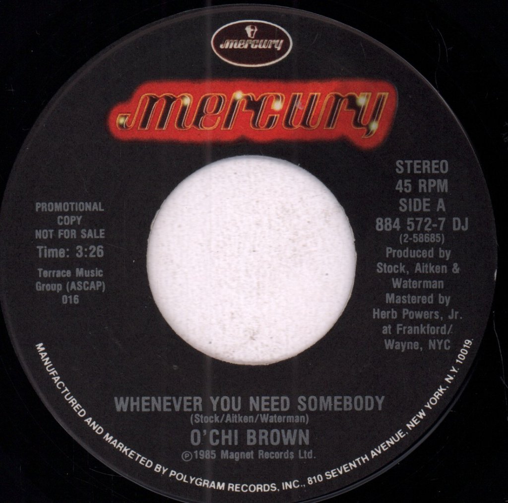 O'Chi Brown - Whenever You Need Somebody - 7 Inch