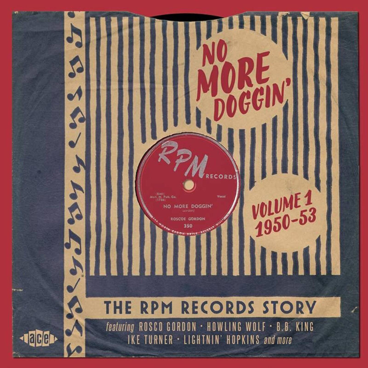 Various Artists - No More Doggin': the Rpm Records Story Vol. 1 1950-1953 - Double Cd