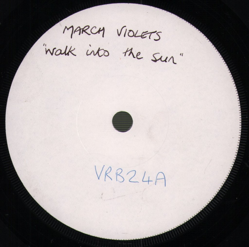 March Violets - Walk Into The Sun - 7 Inch