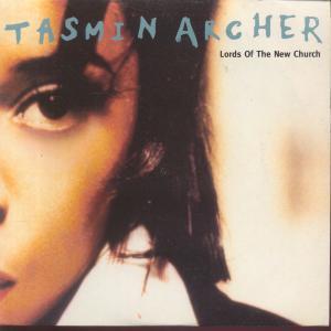 Tasmin Archer - Lords Of The New Church - 7 Inch