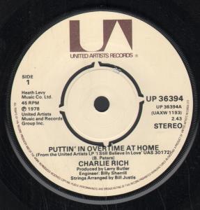 Charlie Rich - Puttin In Overtime At Home - 7 Inch