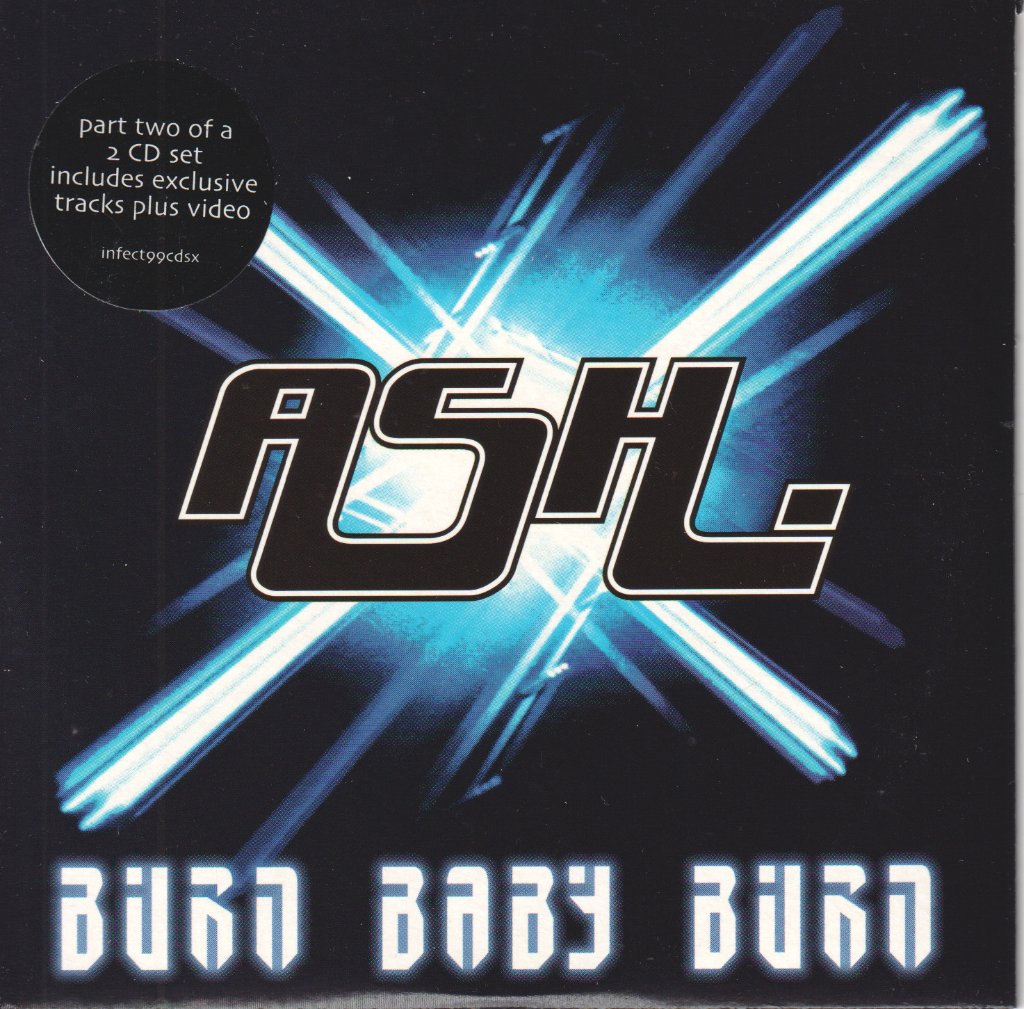 Ash (Irish Group) - Burn Baby Burn - Cd