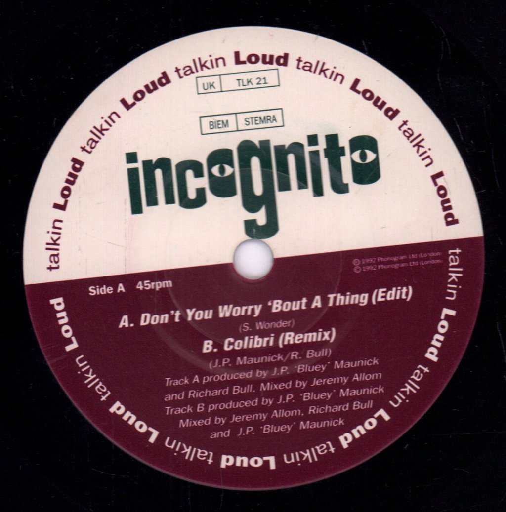 Incognito - Don't You Worry 'Bout A Thing - 7 Inch