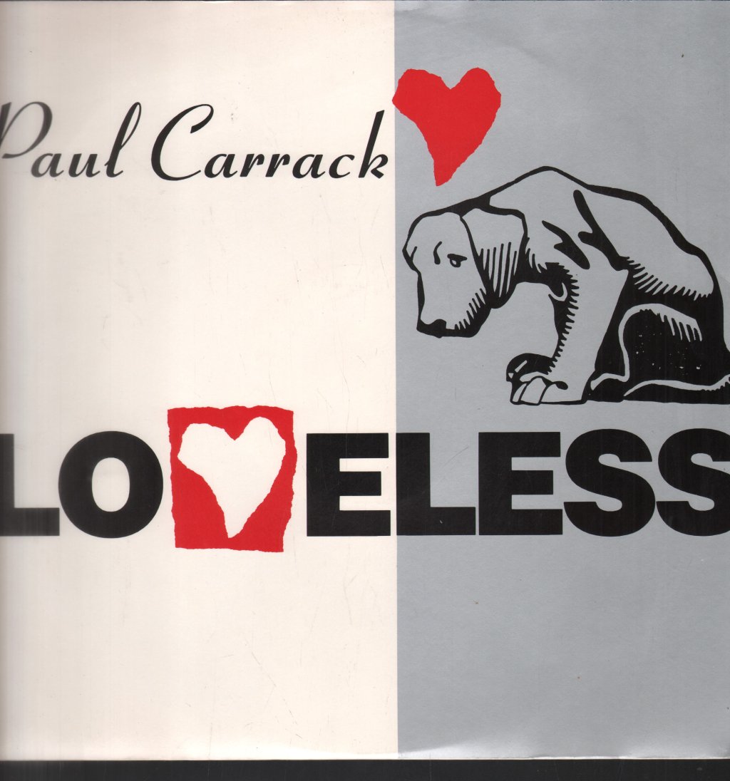 Paul Carrack - Loveless - 12 Inch