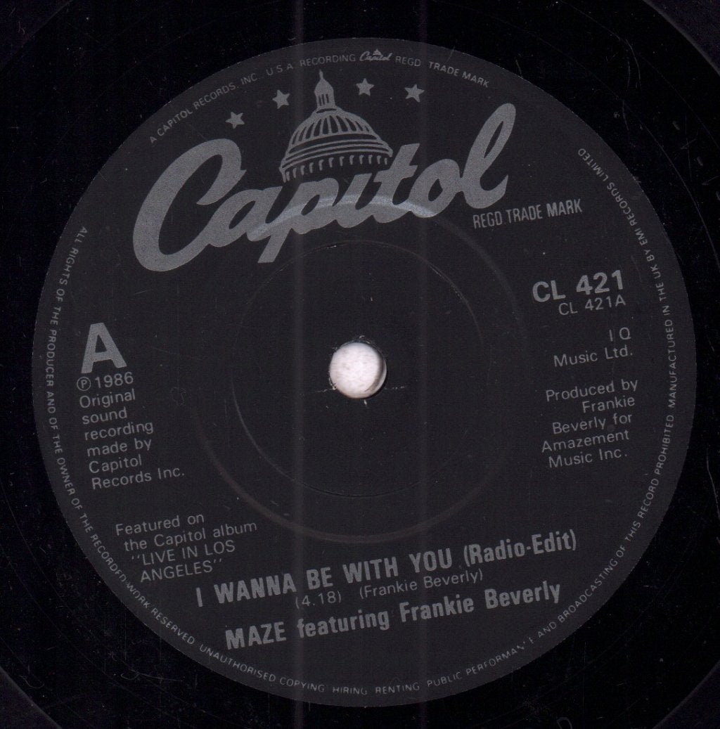 Maze Featuring Frankie Beverly - I Wanna Be With You - 7 Inch