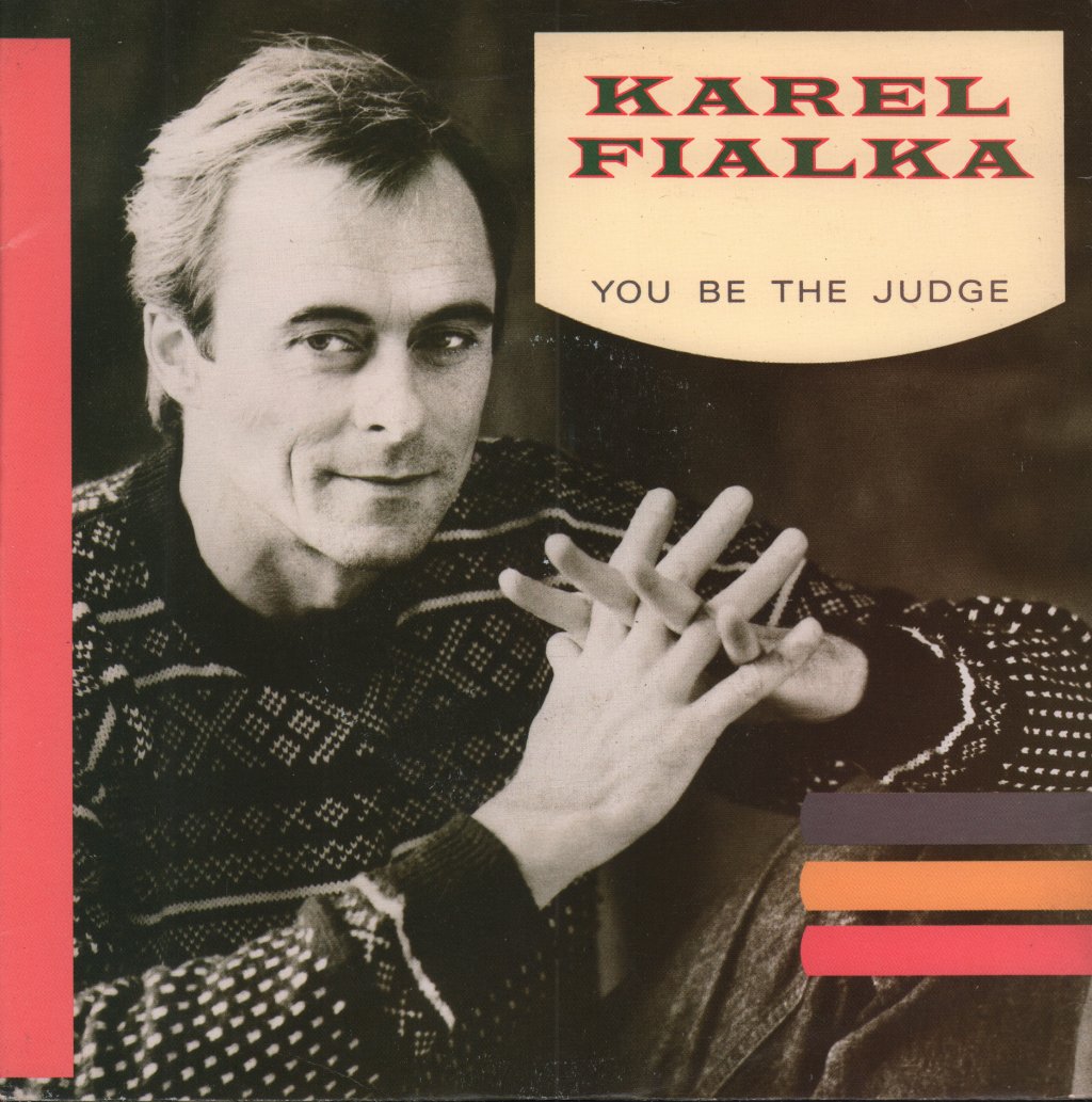 Karel Fialka - You Be The Judge - 7 Inch