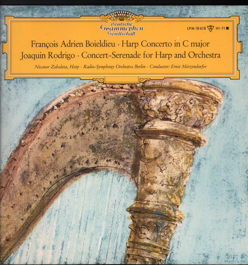 Nicanor Zabaleta / Radio-Symphonie-Orchestra Berlin / Ernst Marzendorfer - Francois Adrien Boieldieu - Harp Concerto in C Major / Joaquin Rodrigo - Concert-Serenade For Harp And Orchestra - Lp