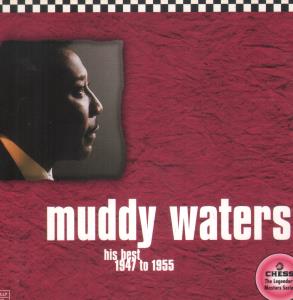 Muddy Waters - His Best 1947 1955 - Cd