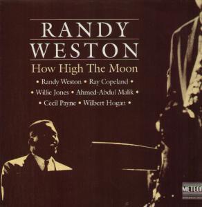 Randy Weston - How High The Moon - Lp
