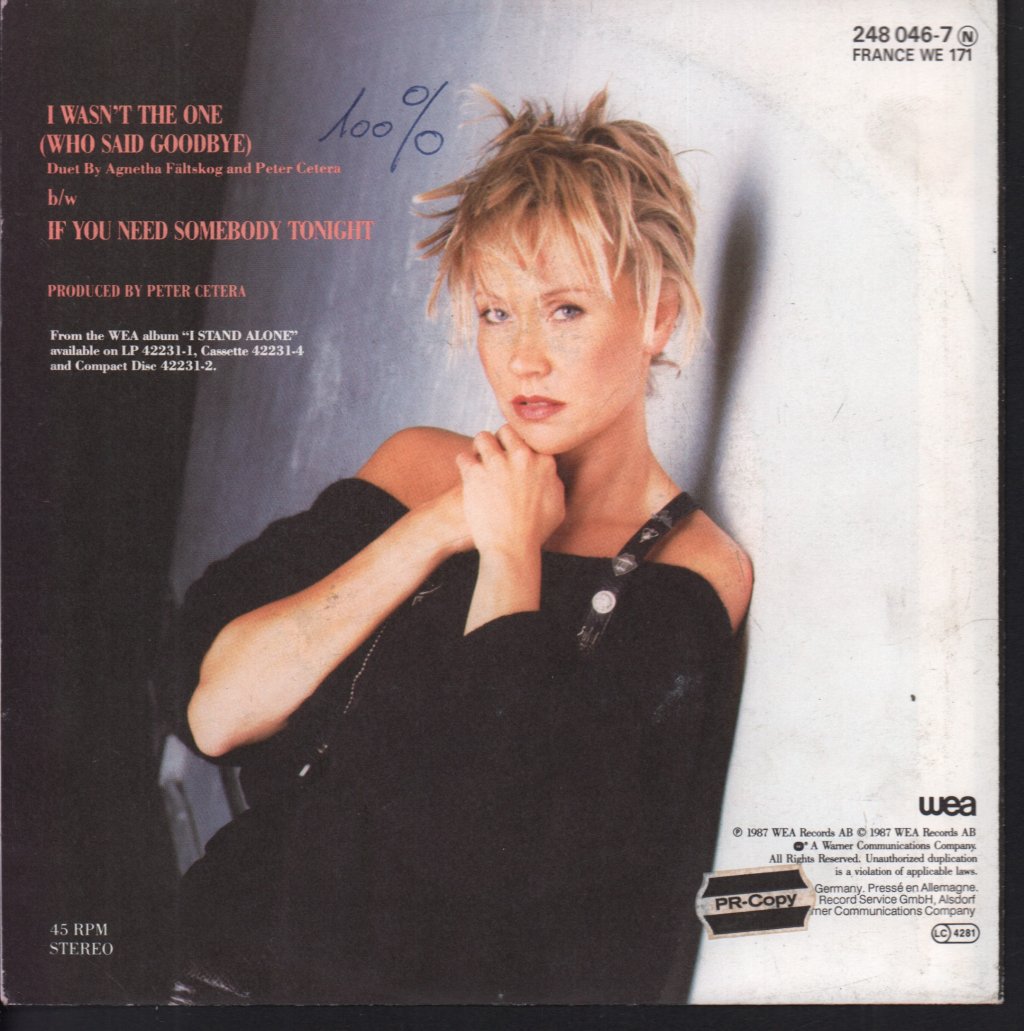 Agnetha Faltskog and Peter Cetera - I Wasn't The One (Who Said Goodbye) - 7 Inch