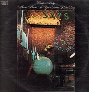 Chelsea Beige - Mama,Mama,Let Your Sweet Bird Sing - Lp