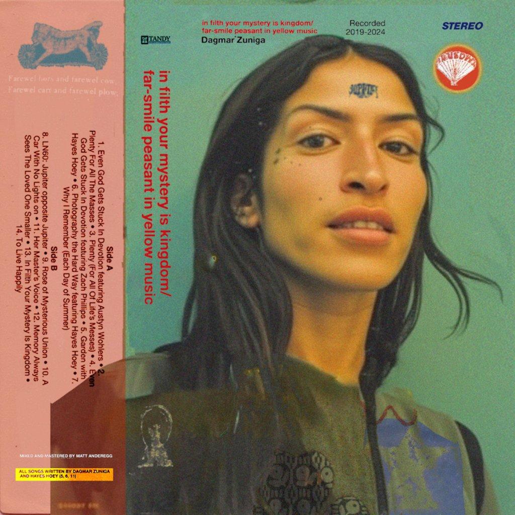 Dagmar Zuniga - In Filth Your Mystery Is Kingdom / Far Smile Peasant In Yellow Music - Lp