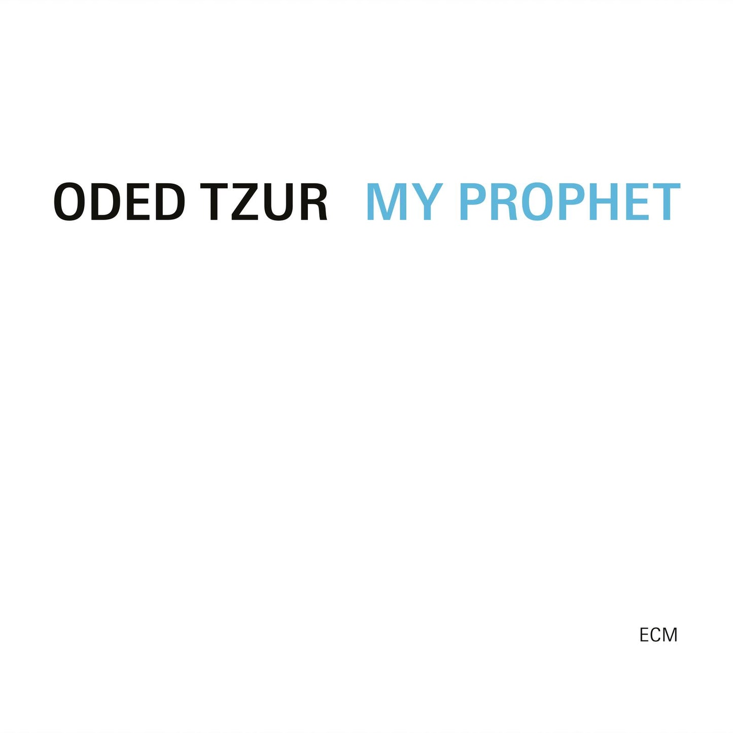 Oded Tzur - My Prophet - Lp