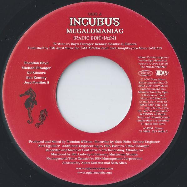 Incubus - Megalomaniac - 7 Inch