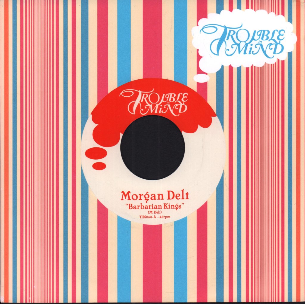 Morgan Delt - Barbarian Kings - 7 Inch