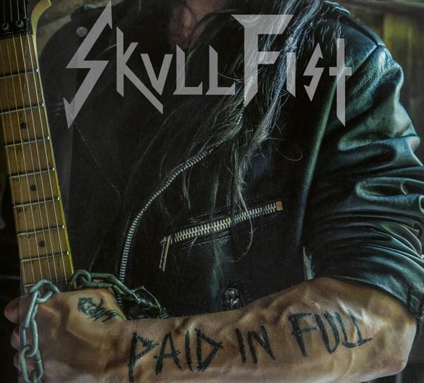 Skull Fist - Paid In Full - Cd