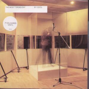 Cecil - Most Tiring Day - 7 Inch