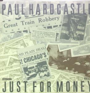 Paul Hardcastle - Just For Money - 12 Inch