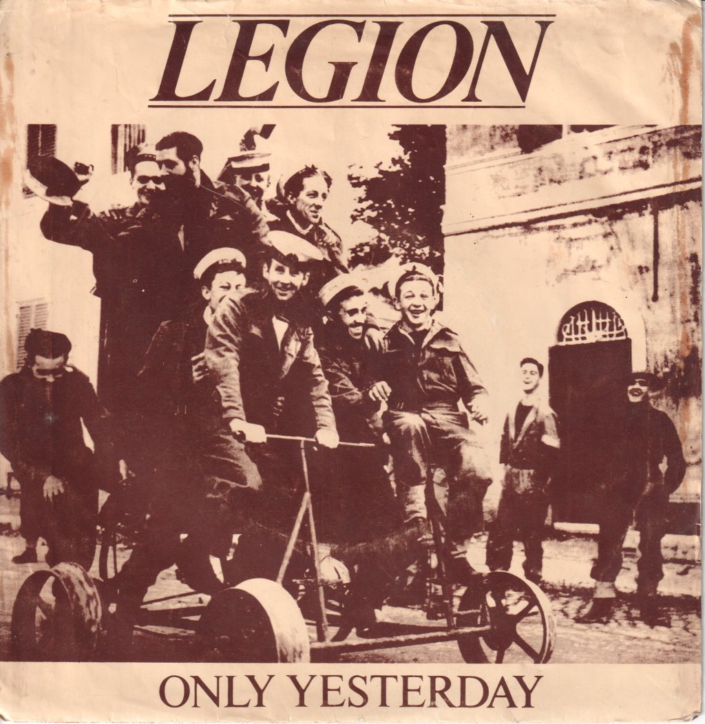 Legion - Only Yesterday - 7 Inch