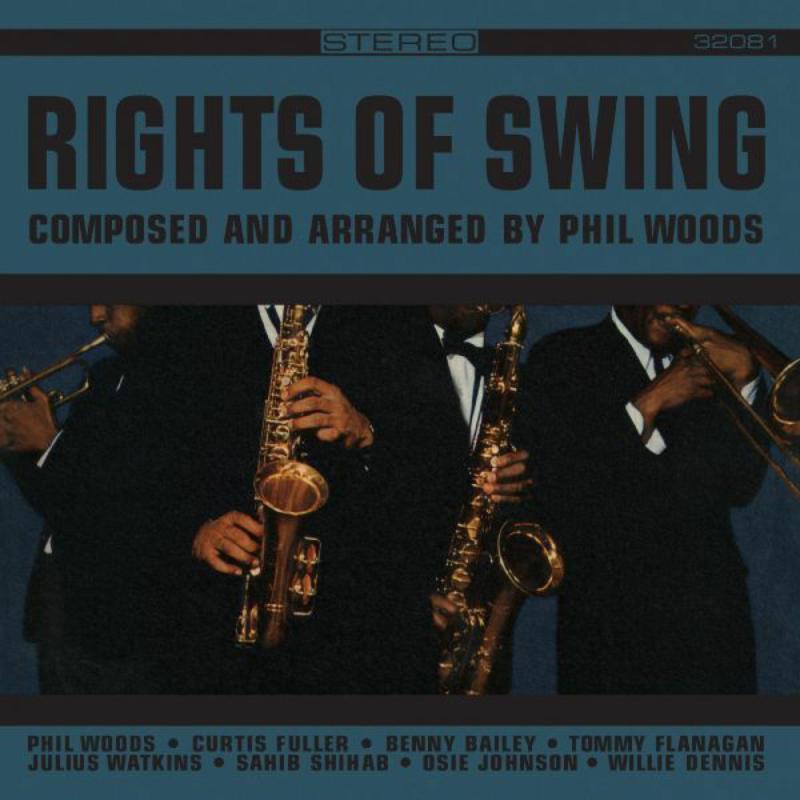 Phil Woods - Rights of Swing (Remastered) - Lp