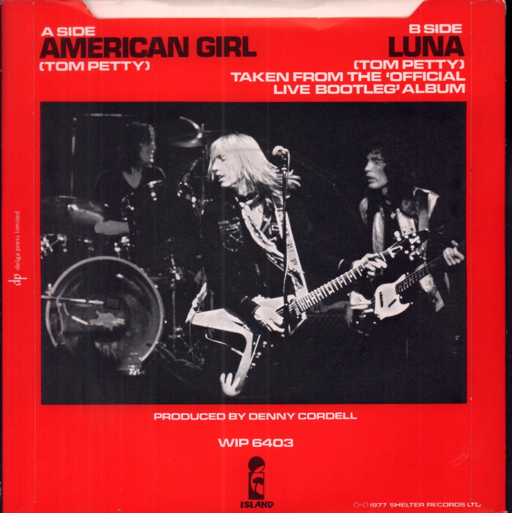 Tom Petty And The Heartbreakers - American Girl - 7 Inch