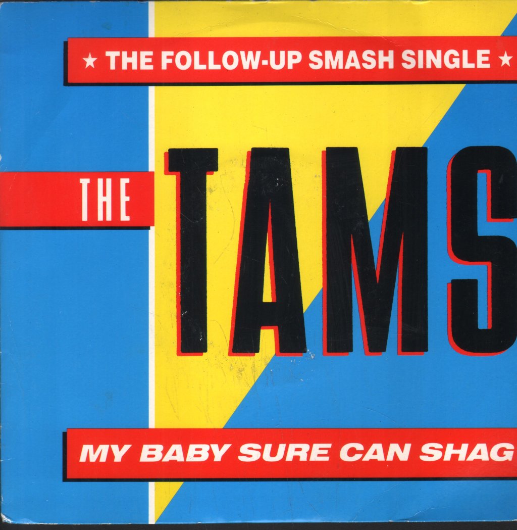 Tams - My Baby Sure Can Shag - 7 Inch