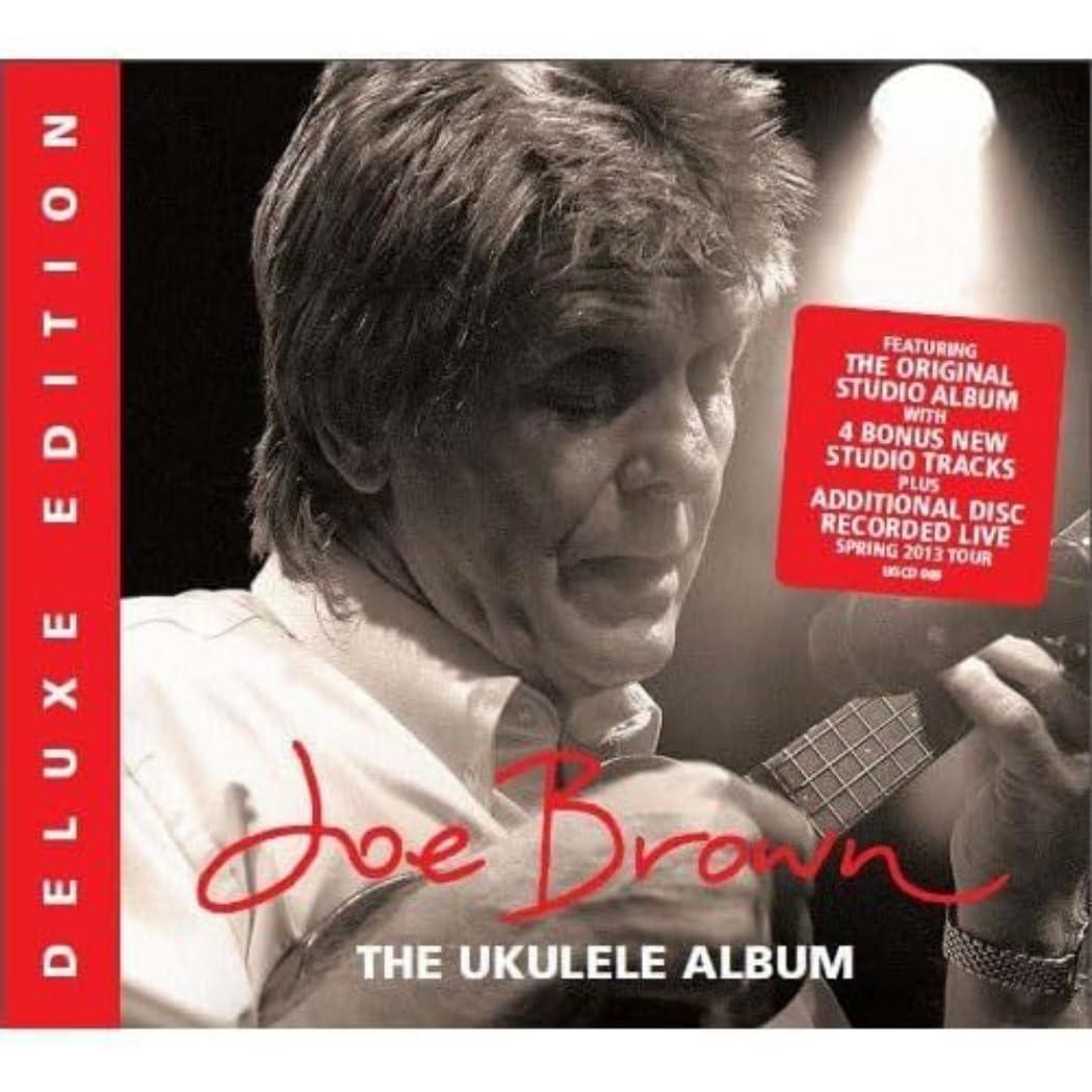 Joe Brown - Ukulele Album Deluxe Edition - Cd