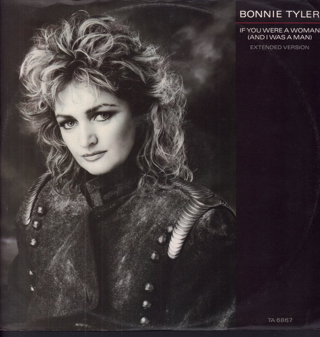 Bonnie Tyler - If You Were A Woman - 12 Inch