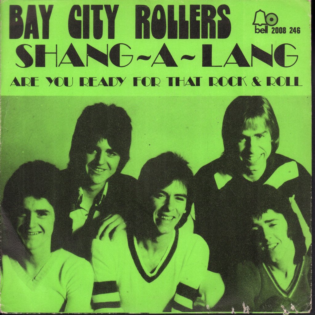 Bay City Rollers - Shang-A-Lang - 7 Inch