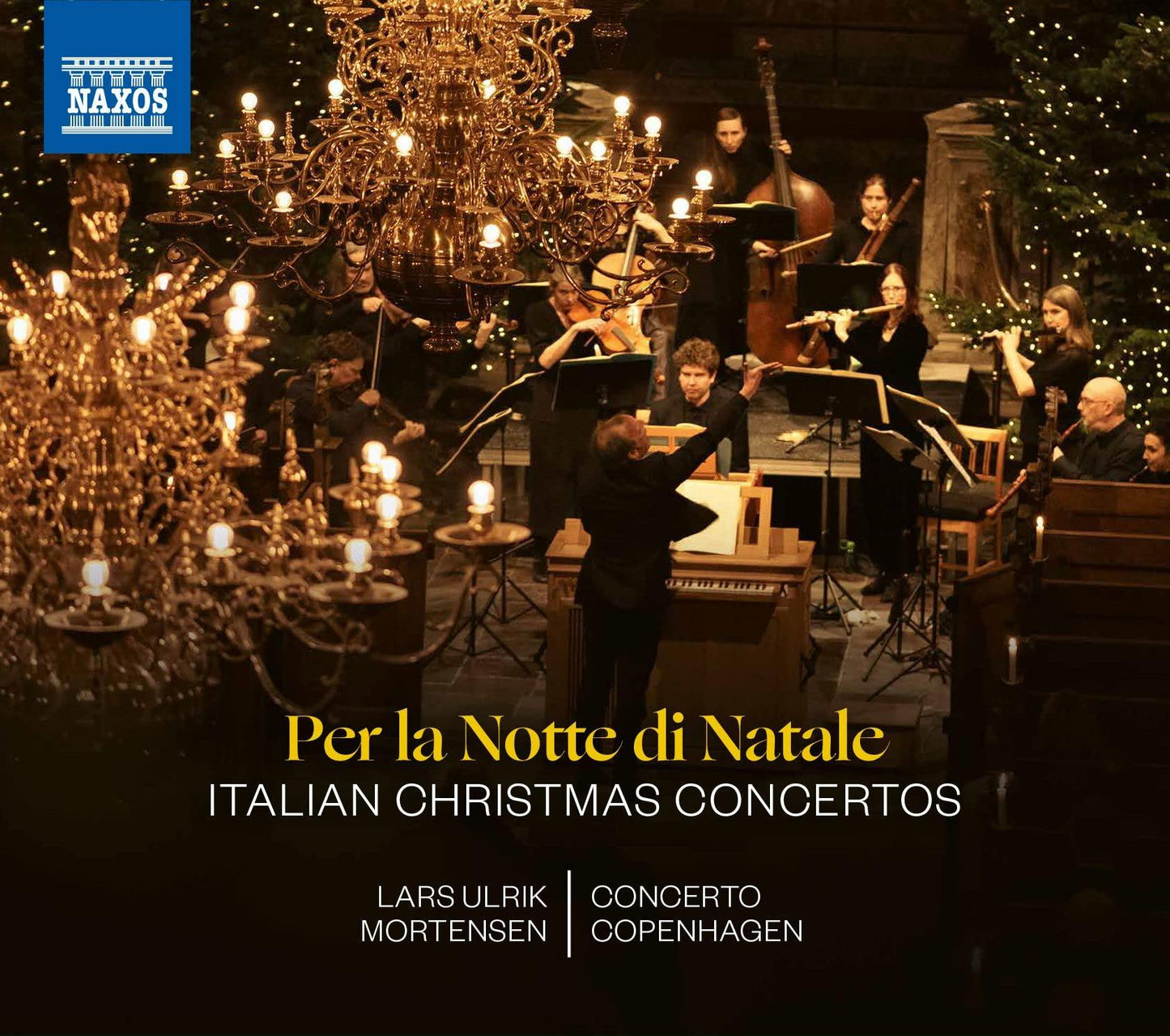 Lars Ulrik Mortensen - Per La Notte Di Natale - Italian Christmas Concertos: Arcangelo Corelli: Concerto Grosso In G Minor, Op. 6, No. 8, Giuse - Cd