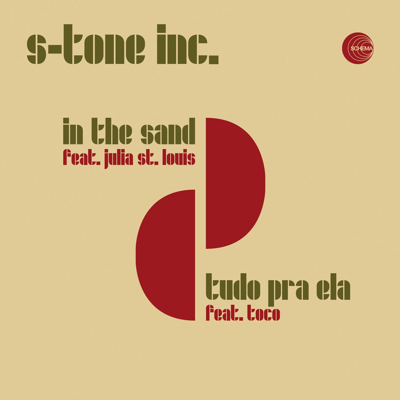 S-Tone Inc. - In the Sand / Tudo Pra Ela - 7 Inch