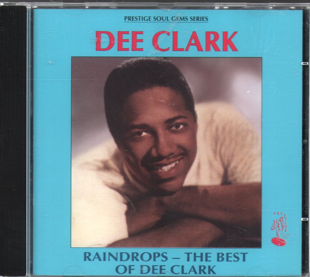 Dee Clark - Raindrops - The Best Of Dee Clark - Cd