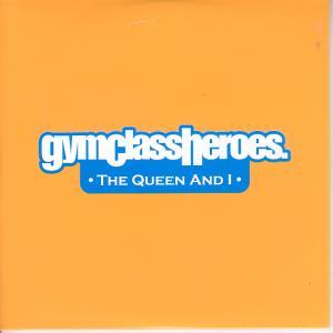 Gym Class Heroes - Queen And I - Cd