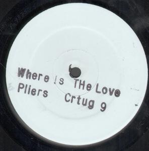 Pliers - Where Is The Love - 12 Inch
