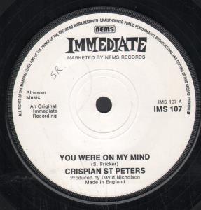 Crispian St Peters - You Were On My Mind - 7 Inch