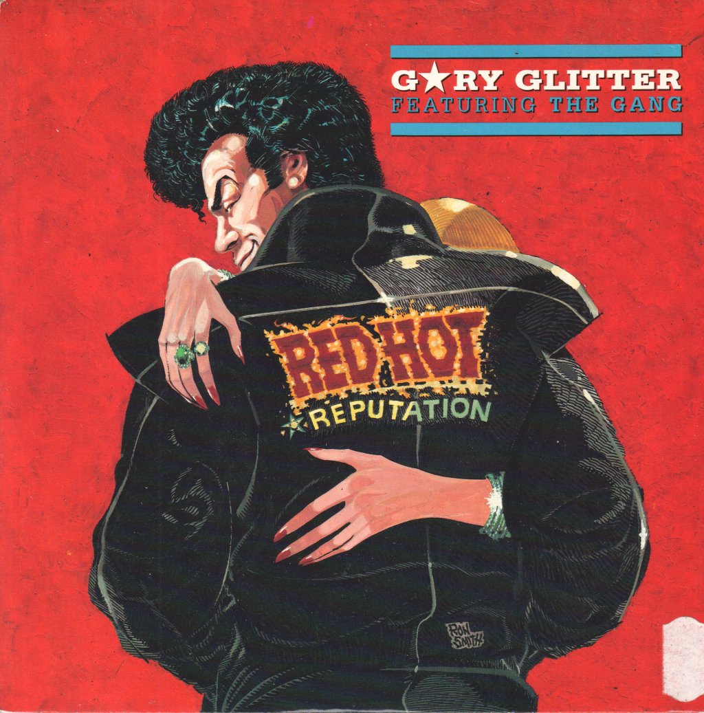 Gary Glitter - Red Hot Reputation - 7 Inch