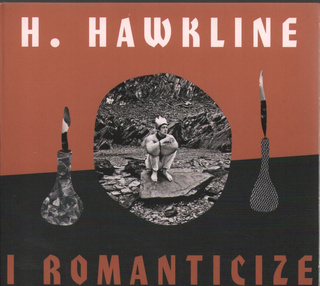 H. Hawkline - I Romanticize - Cd