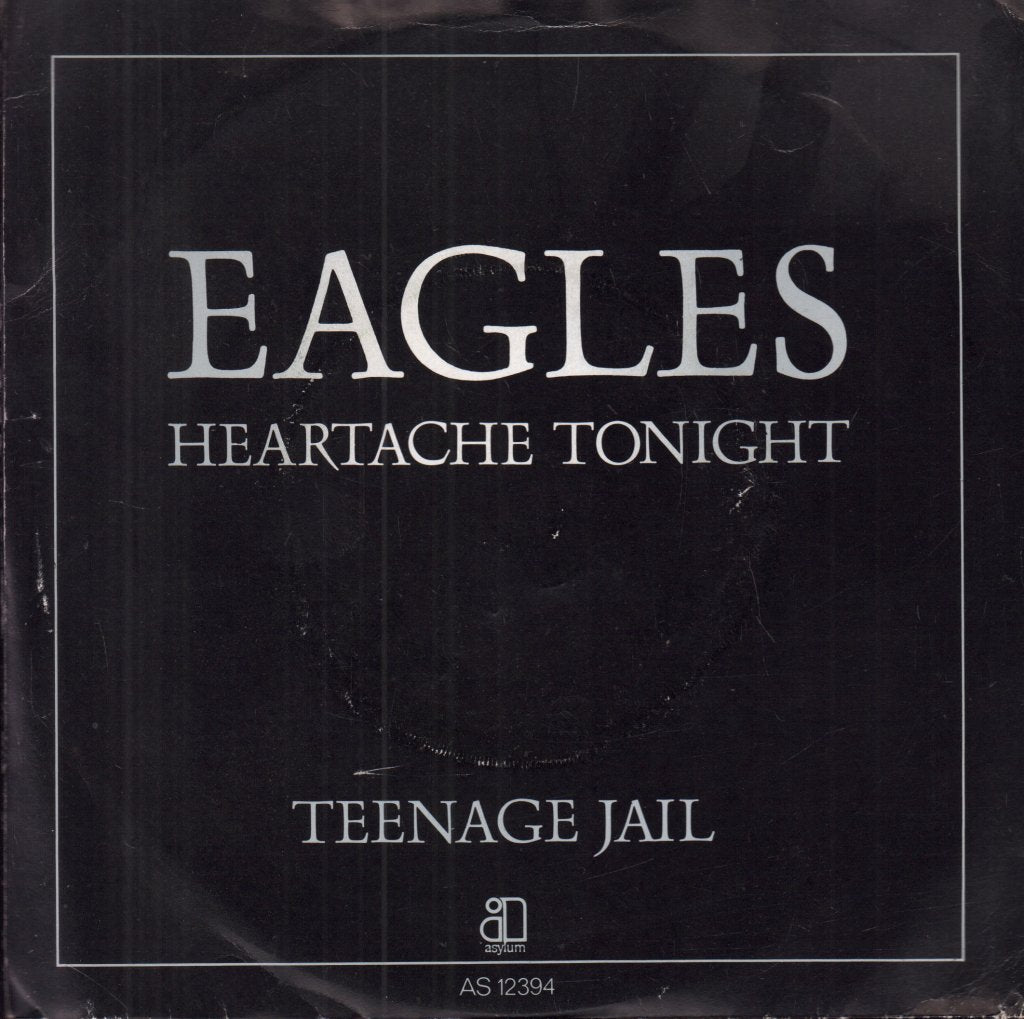 Eagles (Rock Group) - Heartache Tonight - 7 Inch