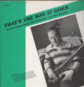 Loren Schoenberg - That's The Way It Goes - Lp